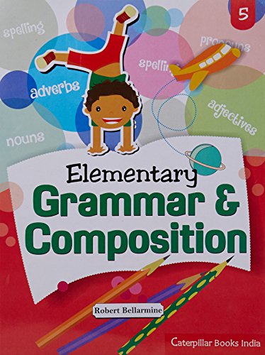 Elementary grammar &composition -5