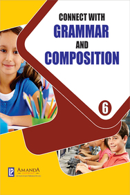 Connect with Grammar and Composition 6
