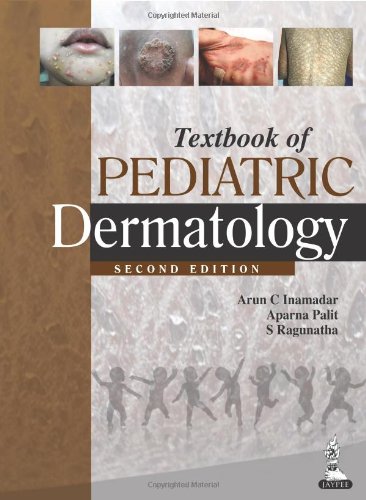 Textbook of Pediatirc Dermatology 2nd Edition