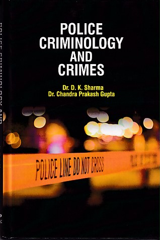 Police Criminology and Crimes