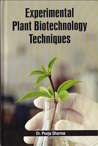 Experimental Plant Biotechnology Techniques