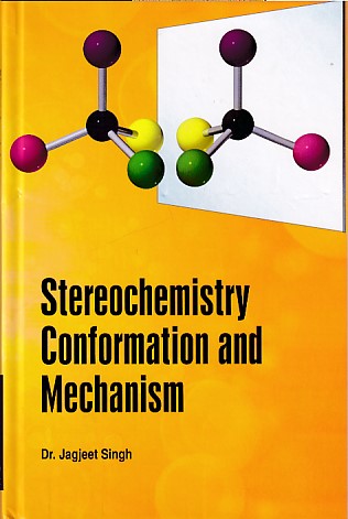 Sterechemistry Conformation and Mechanism