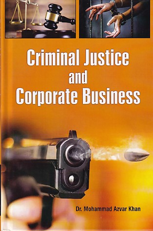 Criminal Justice and Corporate Business