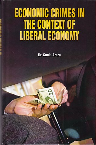 Economic Crimes in the context of liberal Economy