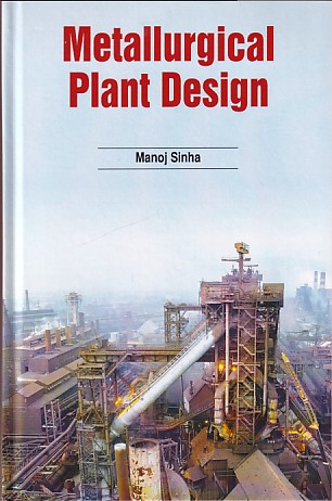 Metallurgical Plant Design