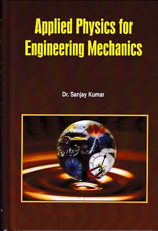 Applied Physics for Engineering Mechanics