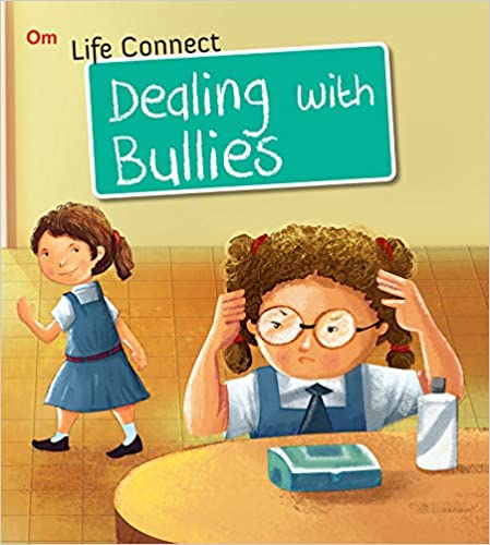 Dealing with Bullies : Life Connect