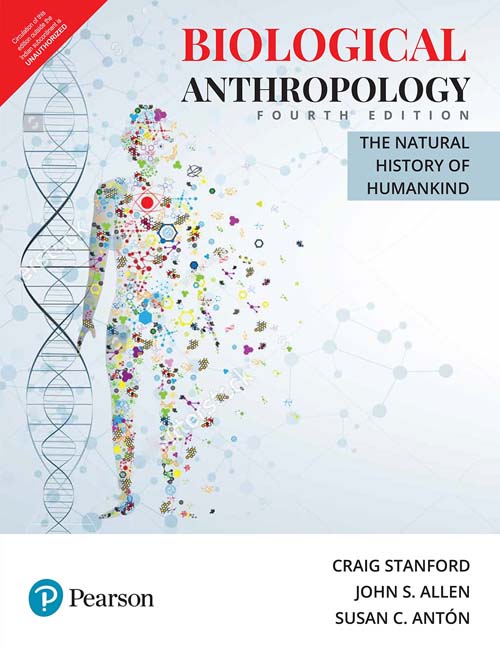 Biological Anthropology: The Natural History Of Humankind