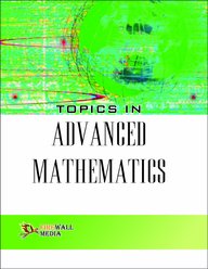 Topics in Advanced Mathematics
