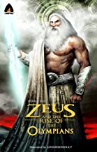 ZEUS AND THE ROSE OF THE OLYMPIANS