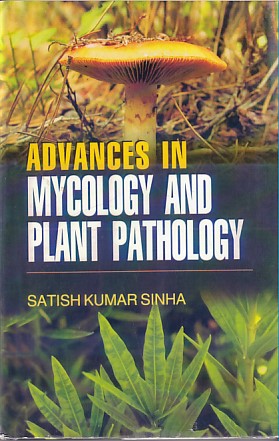 ADVANCES IN MYCOLOGY AND PLANT PATHOLOGY