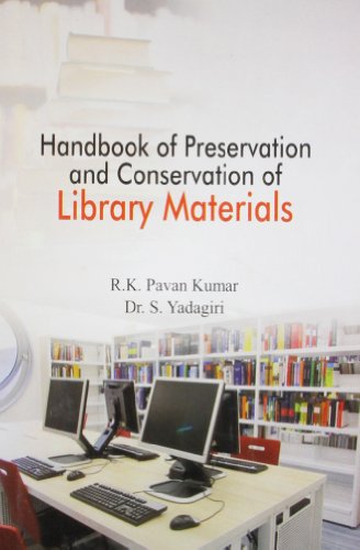 Handbook of Preservation and Conservation of Library Materials