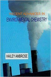 Recent Advances in Environmental Chemistry