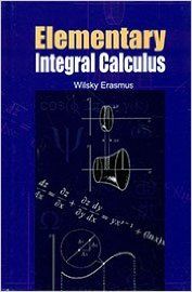 Elementary Integral Calculus