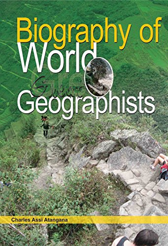Biography of World Great Geographists