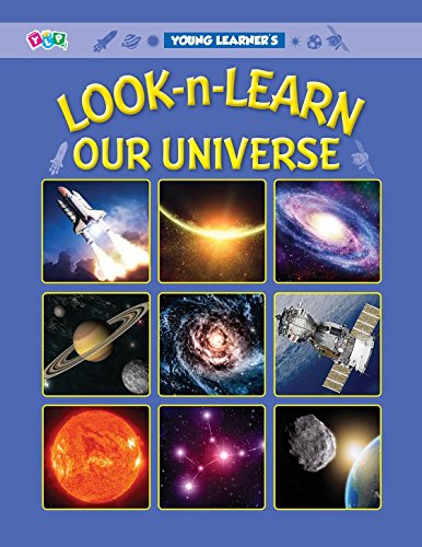 Young Learner's Look-N-Learn: Our Universe