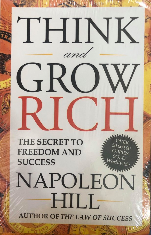Think and Grow Rich, The Secret to Freedom and Success
