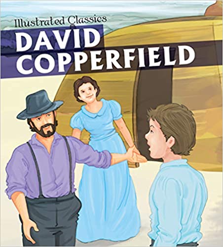 David Coperfield : Illustrated Classics