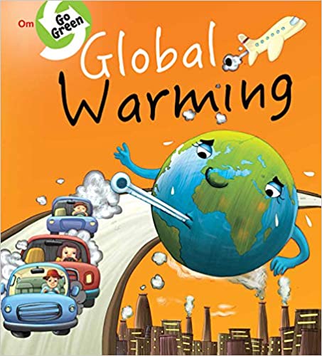 Go Green : Global Warming 