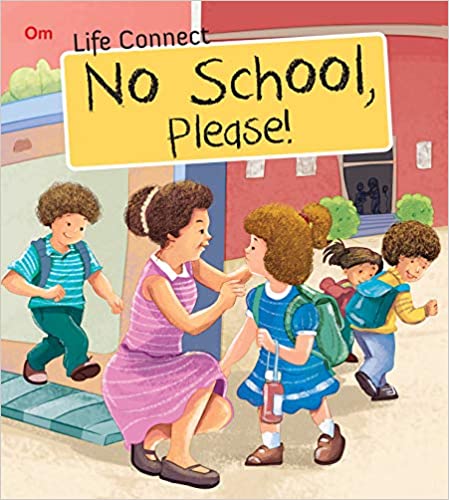 No School Please : Life Connect