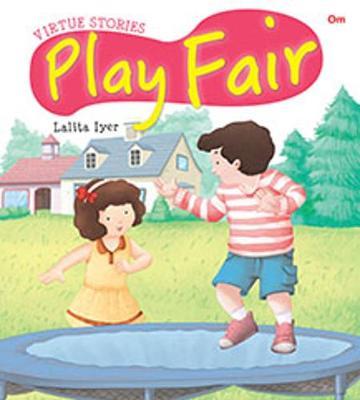 Play Fair : Virtue Stories