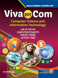 Viva dot Com : Computer Science and Information Technology 5