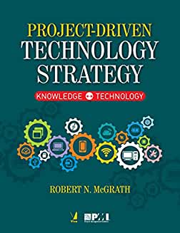 Project-Driven Technology Strategy Knowledge & Technology