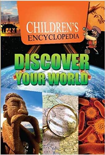 Children encyclopedia Discover your world