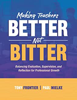 Making Teachers Better not Bitter
