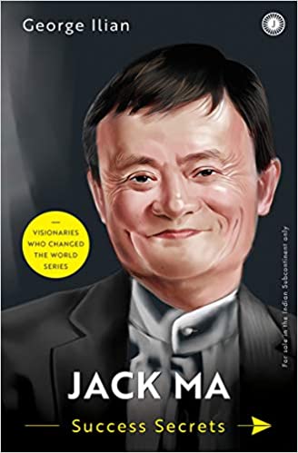 Jack Ma Success Secrets