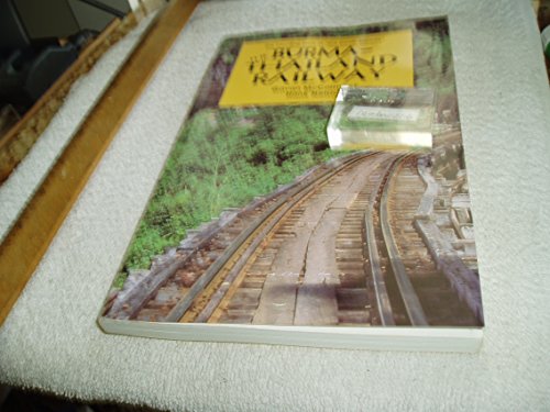 The Burma - Thailand Railway 