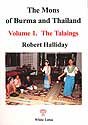 The Mons of Burma and Thailand Volume 1. The Talaings 