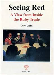 Seeing Red: A View from Inside the Ruby Trade