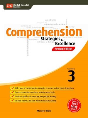 Comprehension Strategies for Excellence Revised Edition : Secondary 3
