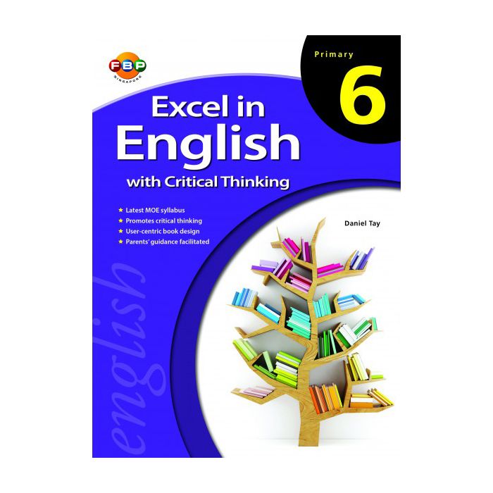 Excel in English with Critical Thinking Primary 6