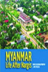 Myanmar Life After Nargis