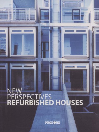 NEW PERSPECTIVES - REFURBISHED HOUSES