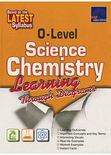 O Level Science Chemistry 
Learning Through Diagrams Based on the Latest Syllabus