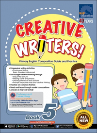 Creative Writers! Primary English Composition Guide and Practice Book 5