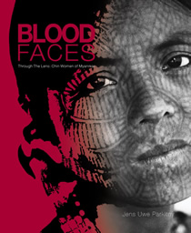Blood Faces Through The Lens: Chin Women of Myanmar