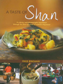 A Taste of Shan: A Culinary and Photographic Expedition through the Shan Province of Northern Myanmar