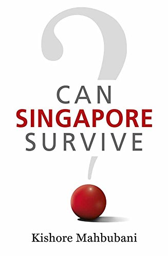 Can Singapore Survive?