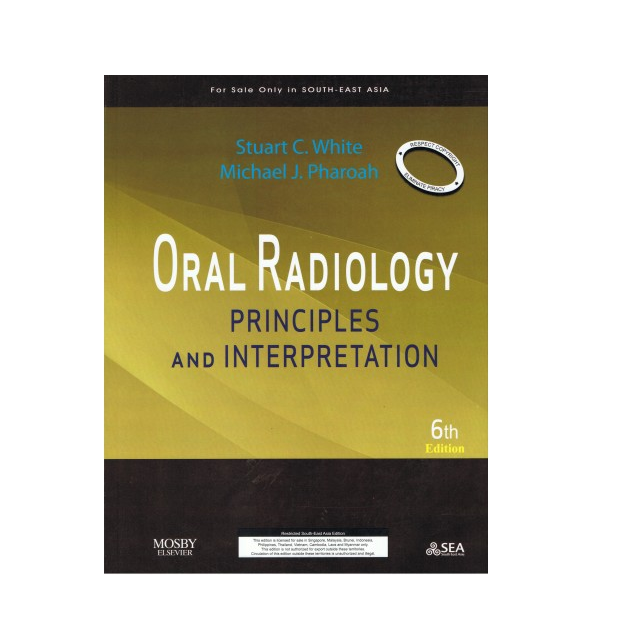 Oral Radiolody Principles and Interrpretation 6th Edition