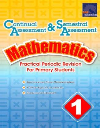 Continual Assessment and Semestral Assessment Mathematics 1