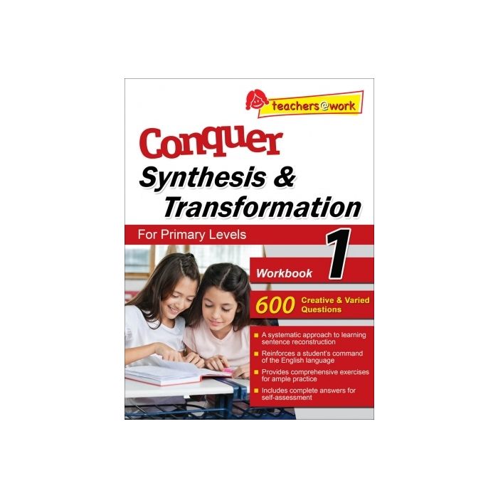 Conquer Synthesis & Transformation for Primary Levels Workbook 1