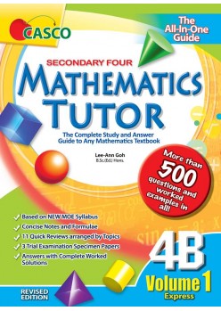 Secondary Four Mathematics Tutor  4 B Volume 1
The Complete studay and answers guide to any Mathematics Textbook