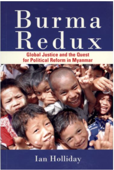 Burma Redux: Global Justice and the Quest for Political Reform in Myanmar