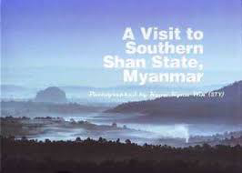 A Visit to Southern Shan State, Myanmar
