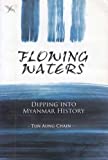 Flowing Waters: Dipping into Myanmar History