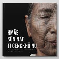 An Introduction to the History and Culture of the Lai Tu Chin People according to the Tattoo-faced Women